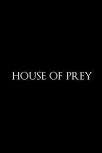 Poster for the movie "House of Prey"